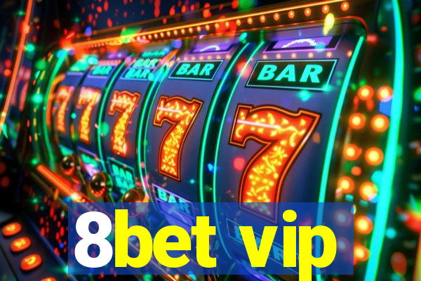 8bet vip